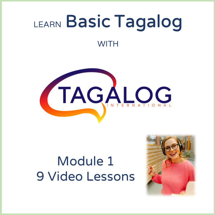 Basic Tagalog Course Module 1 Tagalog International